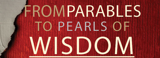 From Parables To Pearls Of Wisdom From Parables To Pearls Of Wisdom
