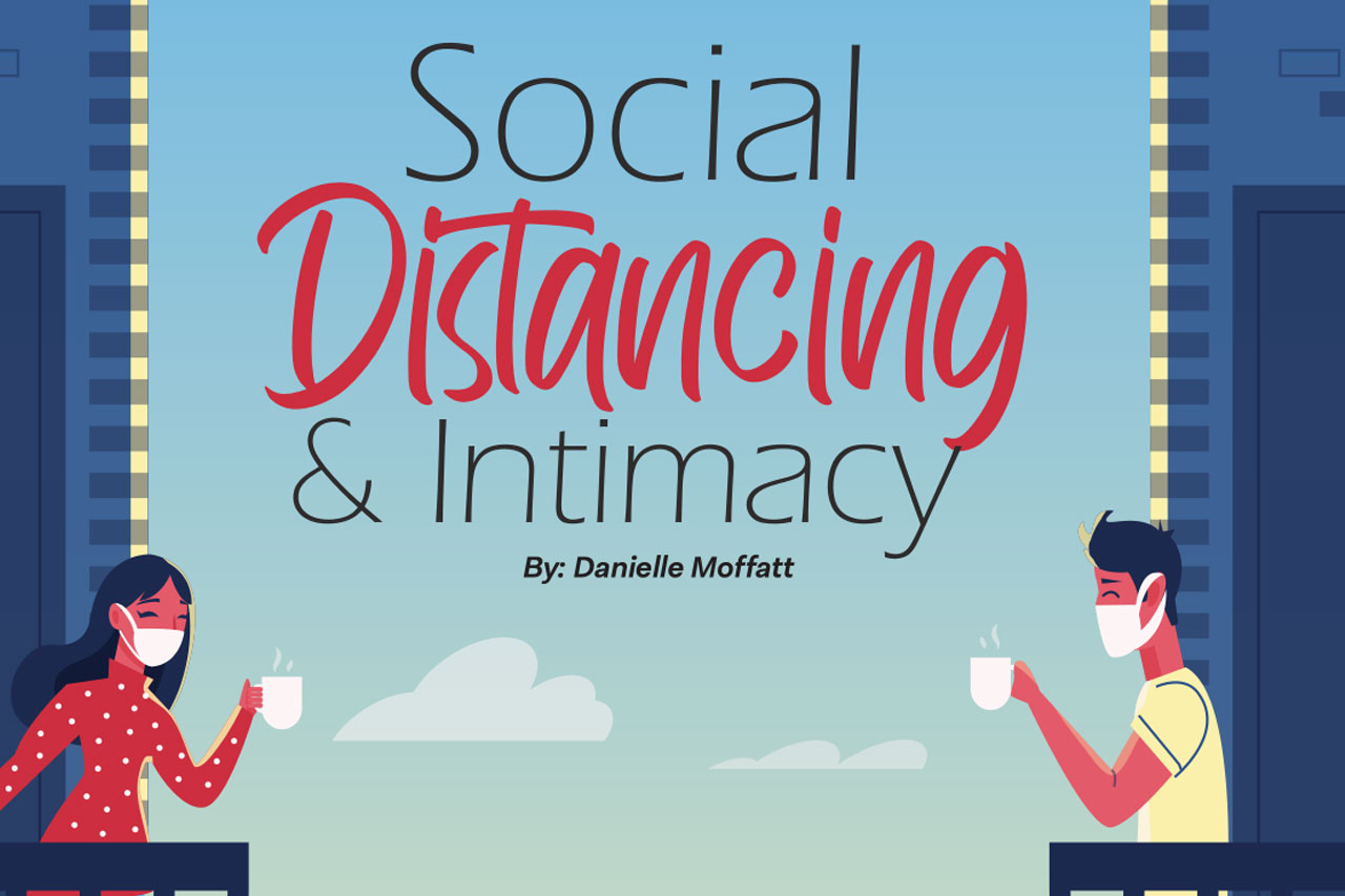 social distancing Social Distancing & Intimacy