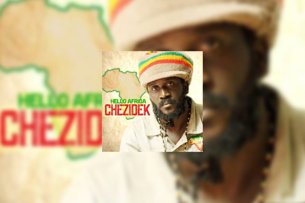 chezidek Chezidek Hello Africa Album Review