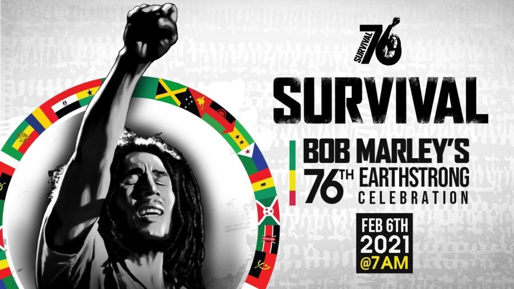 Survival - Bob Marley's 76th Earthstrong Celebration during Black History Month